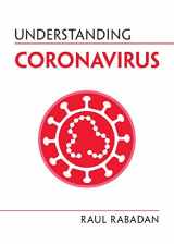 9781108826716-1108826717-Understanding Coronavirus (Understanding Life)