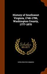 9781343632851-1343632854-History of Southwest Virginia, 1746-1786, Washington County, 1777-1870