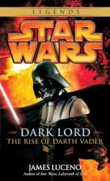 9780345477330-0345477332-Dark Lord: The Rise of Darth Vader (Star Wars)