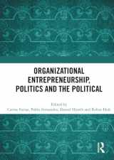 9780367628611-0367628619-Organizational Entrepreneurship, Politics and the Political