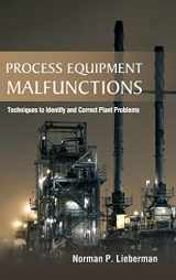 9780071770200-0071770208-Process Equipment Malfunctions: Techniques to Identify and Correct Plant Problems