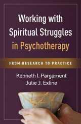 9781462524310-1462524311-Working with Spiritual Struggles in Psychotherapy: From Research to Practice