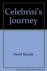 9780917512148-0917512146-Celebrisi's journey: A novel