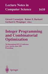 9783540660194-3540660194-Integer Programming and Combinatorial Optimization: 7th International IPCO Conference, Graz, Austria, June 9-11, 1999, Proceedings (Lecture Notes in Computer Science, 1610)