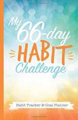 9781722885595-1722885599-My 66-Day Challenge Habit Tracker & Goal Planner: A Daily Journal to Help You Track Your Habits and Achieve Your Dream Life