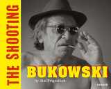 9783777436678-3777436674-Bukowski: The Shooting