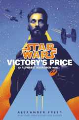 9781984820075-1984820079-Victory's Price (Star Wars): An Alphabet Squadron Novel (Star Wars: Alphabet Squadron)