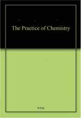 9780716746294-0716746298-The Practice of Chemistry
