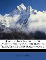9781271255153-1271255154-Fakire und Fakirtum im alten und modernen Indien. (German Edition)