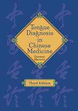 9780939616978-0939616971-Tongue Diagnosis in Chinese Medicine (3rd Ed.)