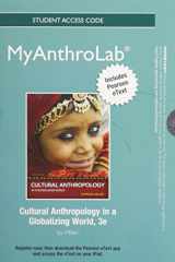 9780205927708-020592770X-NEW MyAnthroLab with Pearson eText -- Standalone Access Card -- for Cultural Anthropology in a Globalizing World (3rd Edition)