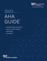 9781556484827-1556484828-Aha Guide 2023 Edition (American Hospital Association Guide To the Health Care Field)