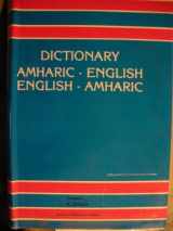 9780884310709-0884310701-Amharic-English/English-Amharic Dictionary