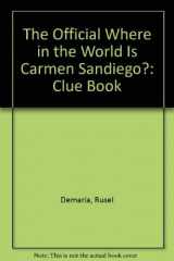 9780064461931-0064461939-The Official Where in the World Is Carmen Sandiego?: Clue Book