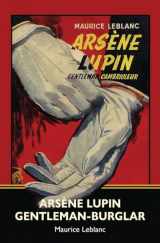 9781954525047-1954525044-Arsène Lupin, Gentleman-Burglar (Warbler Classics)