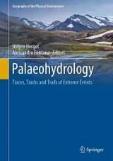 9783030233143-3030233146-Palaeohydrology: Traces, Tracks and Trails of Extreme Events (Geography of the Physical Environment)