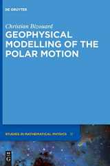 9783110298048-311029804X-Geophysical Modelling of the Polar Motion (De Gruyter Studies in Mathematical Physics, 31)