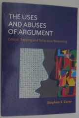9780767405171-076740517X-The Uses and Abuses of Argument: Critical Thinking and Fallacious Reasoning