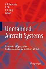 9781402091360-1402091362-Unmanned Aircraft Systems: International Symposium On Unmanned Aerial Vehicles, UAV’08