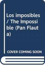 9789500704830-9500704838-Los imposibles / The Impossible (Pan Flauta) (Spanish Edition)