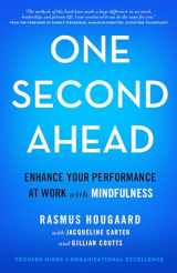 9781137551900-1137551909-One Second Ahead: Enhance Your Performance at Work with Mindfulness