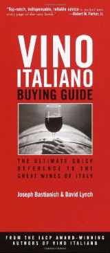 9781400052875-1400052874-Vino Italiano Buying Guide: The Ultimate Quick Reference to the Great Wines of Italy