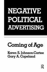 9780805808346-0805808345-Negative Political Advertising: Coming of Age (Routledge Communication Series)