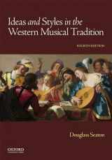 9780190246778-0190246774-Ideas and Styles in the Western Musical Tradition