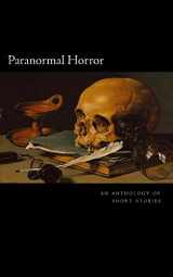 9781502420817-1502420813-Paranormal Horror: An Anthology