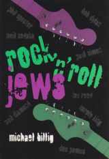 9780815607052-0815607059-Rock 'n' Roll Jews (Judaic Traditions in Literature, Music, and Art)