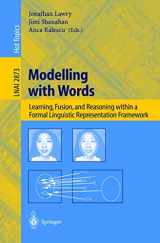9783540204879-3540204873-Modelling with Words: Learning, Fusion, and Reasoning within a Formal Linguistic Representation Framework (Lecture Notes in Computer Science, 2873)