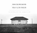9780764361364-0764361368-Backroads Buildings: In Search of the Vernacular