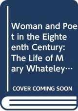 9780404635275-040463527X-Woman and Poet in the Eighteenth Century: The Life of Mary Whateley Darwall (Ams Studies in the Eighteenth Century)
