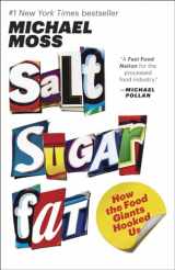 9780812982190-0812982193-Salt Sugar Fat: How the Food Giants Hooked Us