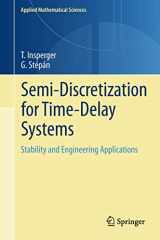 9781461403340-1461403340-Semi-Discretization for Time-Delay Systems: Stability and Engineering Applications (Applied Mathematical Sciences, 178)