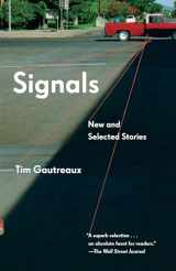 9781101972519-1101972513-Signals: New and Selected Stories (Vintage Contemporaries)
