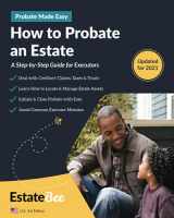 9781913889159-1913889157-How to Probate an Estate: A Step-By-Step Guide for Executors.... (2023 U.S. Edition)