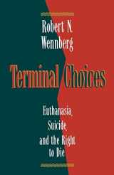 9780802804549-0802804543-Terminal Choices: Euthanasia, Suicide, and the Right to Die