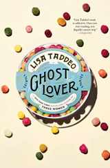 9781982122195-1982122196-Ghost Lover: Stories