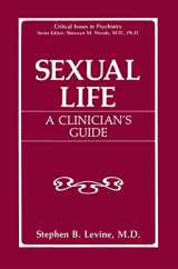 9780306442872-0306442876-Sexual Life: A Clinician’s Guide (Critical Issues in Psychiatry)