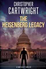 9781980991229-1980991227-The Heisenberg Legacy (Sam Reilly)