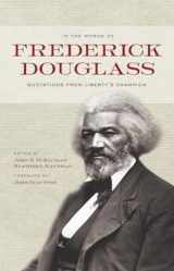 9780801447907-0801447909-In the Words of Frederick Douglass: Quotations from Liberty's Champion