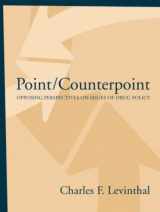 9780205678952-0205678955-Point/Counterpoint: Opposing Perspectives On Issues Of Drug Policy- (Value Pack w/MySearchLab)
