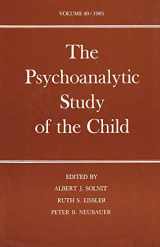 9780300035032-0300035039-The Psychoanalytic Study of the Child: Volume 40 (The Psychoanalytic Study of the Child Series)