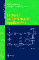 9783540653073-3540653074-Lectures on Petri Nets II: Applications: Advances in Petri Nets (Lecture Notes in Computer Science, 1492)
