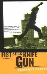 9780807004234-0807004235-Fist Stick Knife Gun: A Personal History of Violence in America