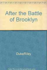 9780615164687-0615164684-After the Battle of Brooklyn