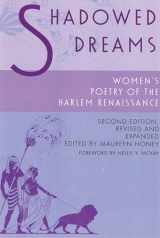 9780813538860-0813538866-Shadowed Dreams: Women's Poetry of the Harlem Renaissance (Multi-Ethnic Literatures of the Americas (MELA))