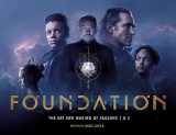 9781789098730-1789098734-Foundation: The Art and Making of Seasons 1 & 2