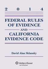 9781454840510-145484051X-Federal Rules of Evidence and California Evidence Code Case Supplement